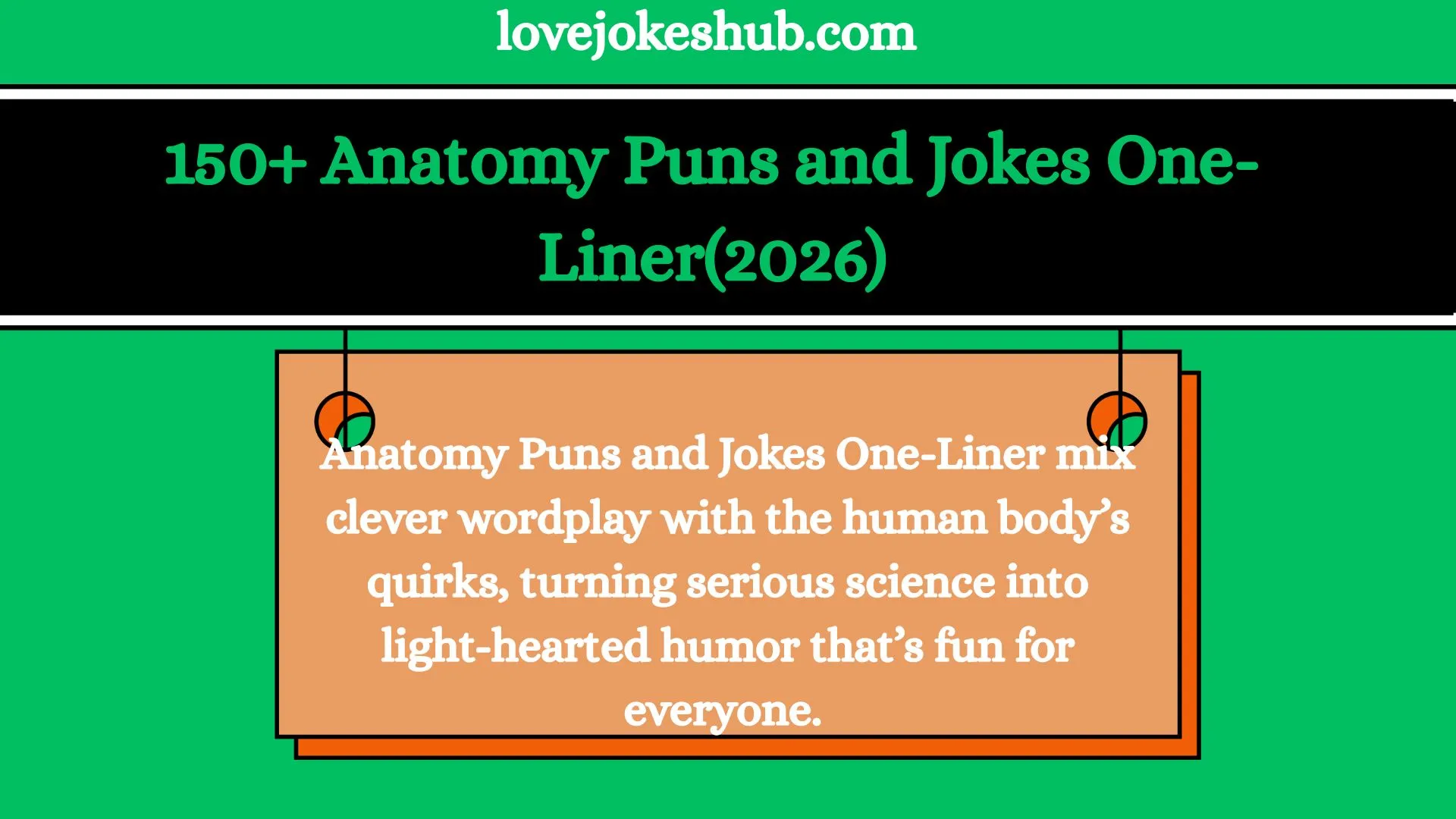 Anatomy Puns and Jokes One-Liner