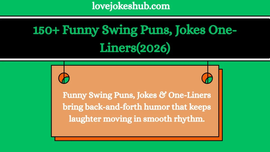 Funny Swing Puns, Jokes One-Liners