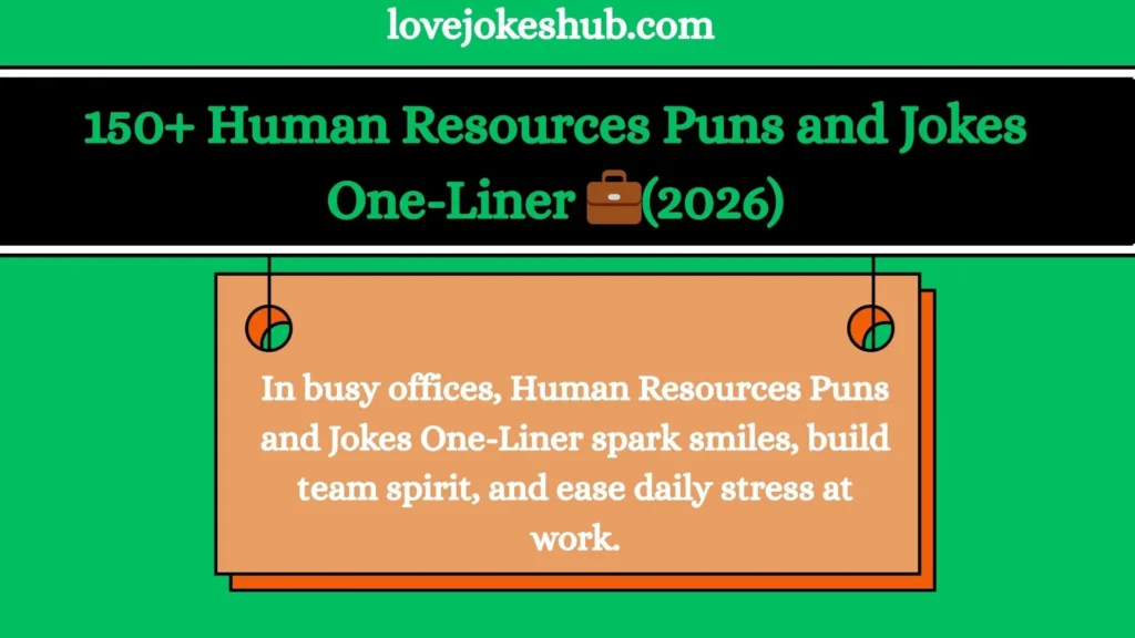 Human Resources Puns and Jokes One-Liner