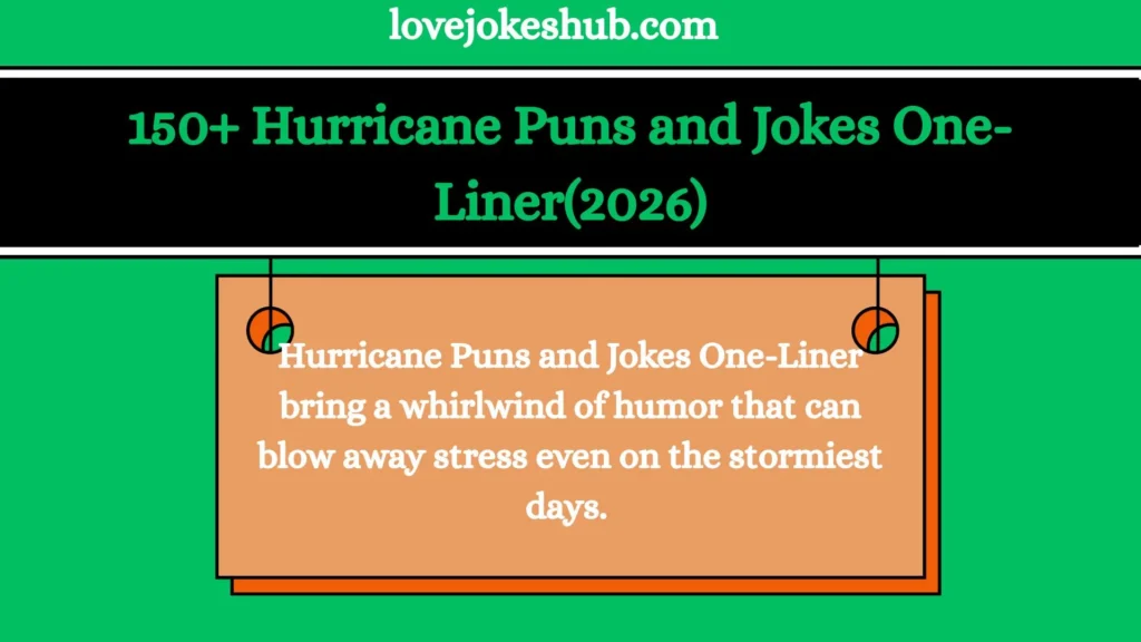 Hurricane Puns and Jokes One-Liner
