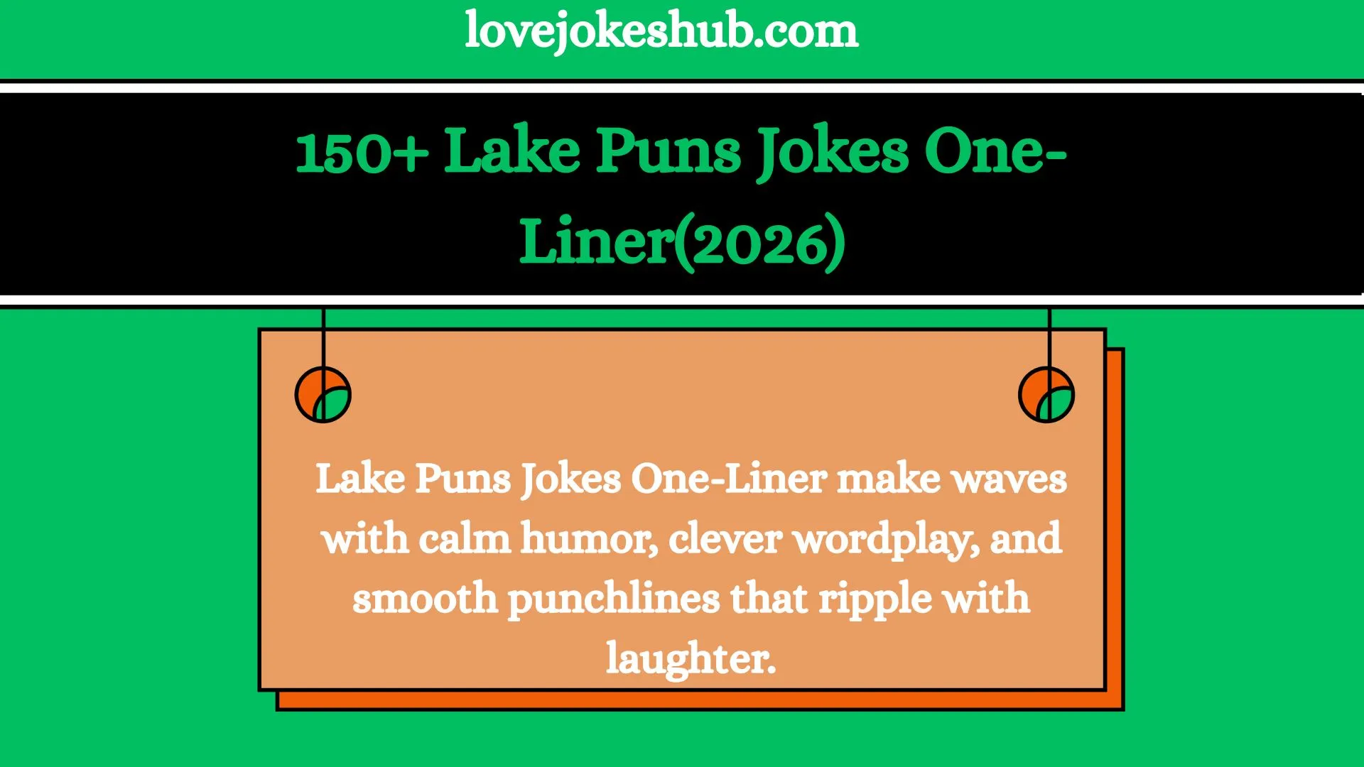 150+ Lake Puns Jokes One-Liner(2026)