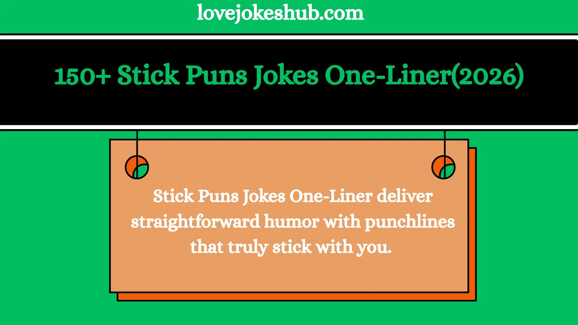 Stick Puns Jokes One-Liner
