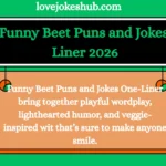 150+ Funny Beet Puns and Jokes One-Liner 2026