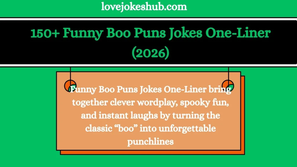 150+ Funny Boo Puns Jokes One-Liner (2026)