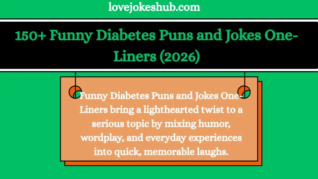 150+ Funny Diabetes Puns and Jokes One-Liners (2026)