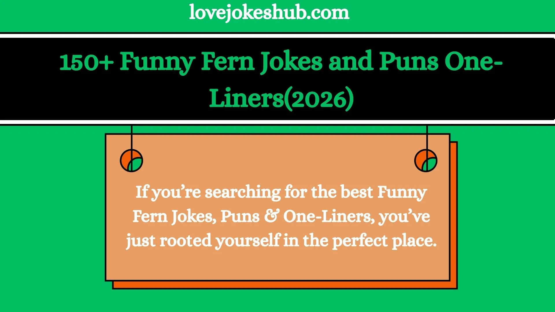 150+ Funny Fern Jokes and Puns One-Liners(2026)