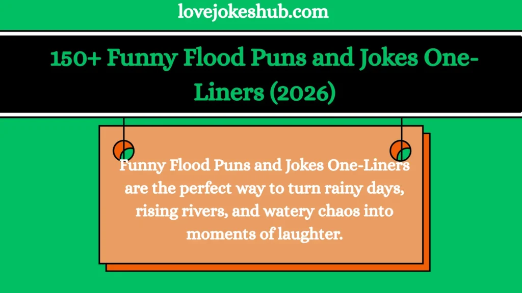 150+ Funny Flood Puns and Jokes One-Liners (2026)