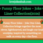 Funny Floor Jokes – Joke One-Liner Collection