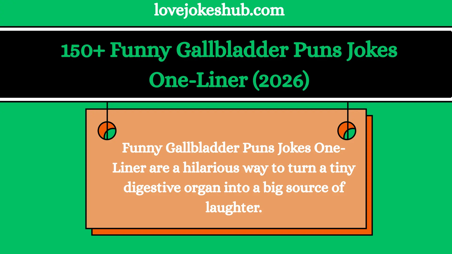 150+ Funny Gallbladder Puns Jokes One-Liner (2026)