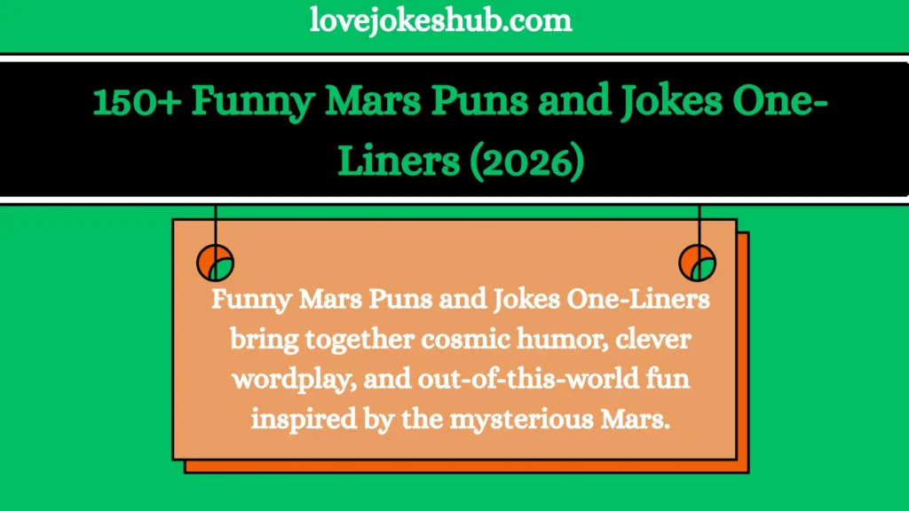 150+ Funny Mars Puns and Jokes One-Liners (2026)
