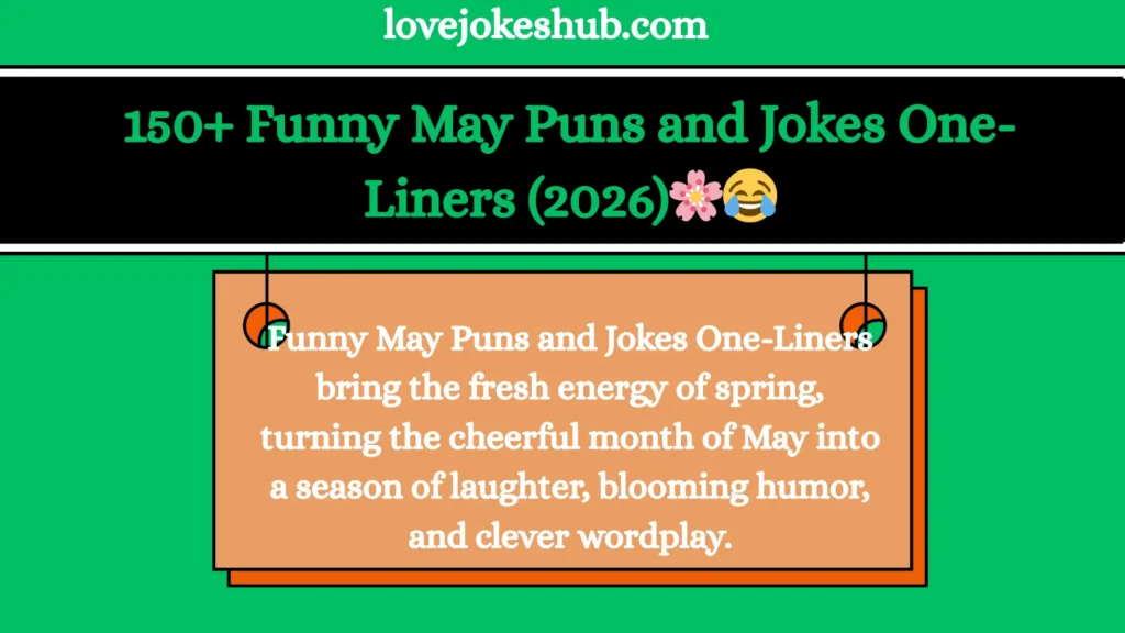 150+ Funny May Puns and Jokes One-Liners (2026)