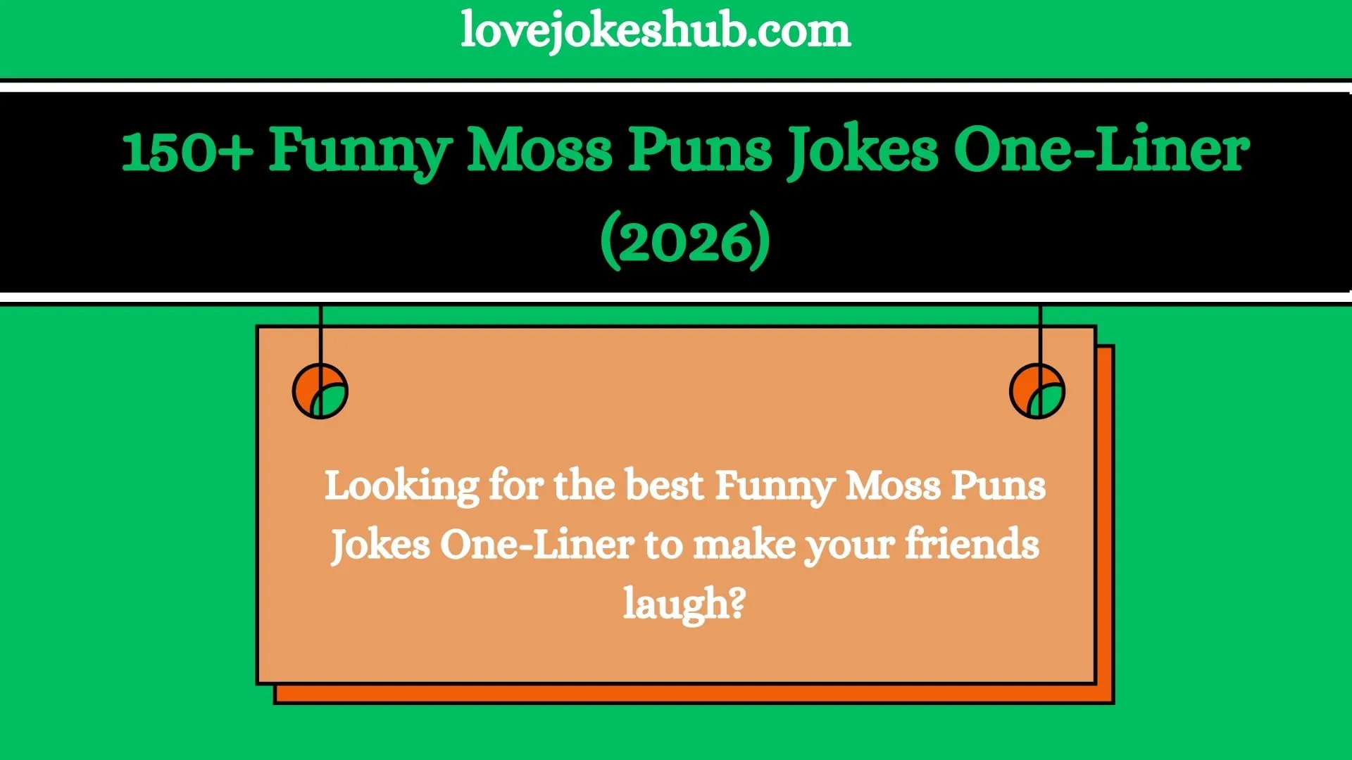 150+ Funny Moss Puns Jokes One-Liner (2026)