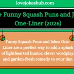 150+ Funny Squash Puns and Jokes One-Liner (2026)