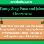 150+ Funny Step Puns and Jokes One-Liners 2026