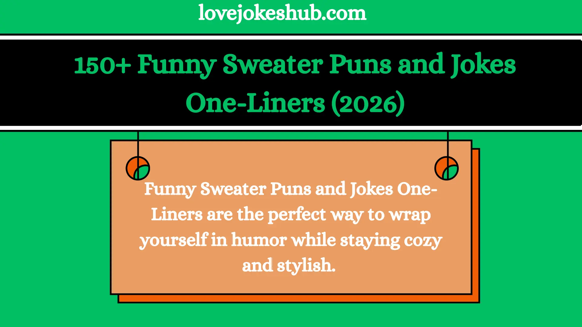 150+ Funny Sweater Puns and Jokes One-Liners (2026)